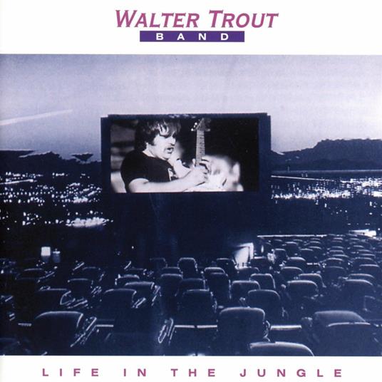 Life in the Jungle - CD Audio di Walter Trout