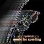 Music for Speeding - CD Audio di Marty Friedman