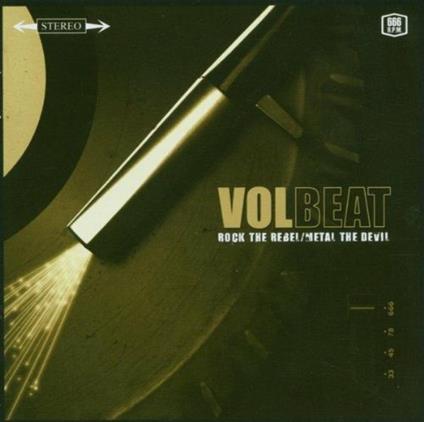 Rock the Rebel / Metal the Devil - CD Audio di Volbeat