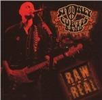 Raw and Real - CD Audio di Stoney Curtis (Band)