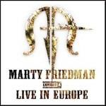 Exibit A. Live in Europe - CD Audio di Marty Friedman