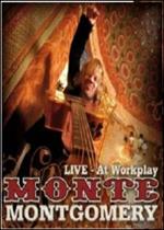 Monte Montgomery. Live at Workplay (DVD)