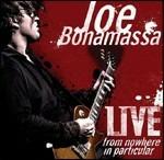 Live from Nowhere in Particular - CD Audio di Joe Bonamassa