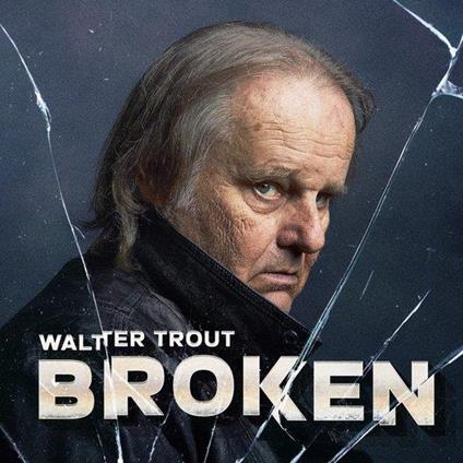 Broken - CD Audio di Walter Trout
