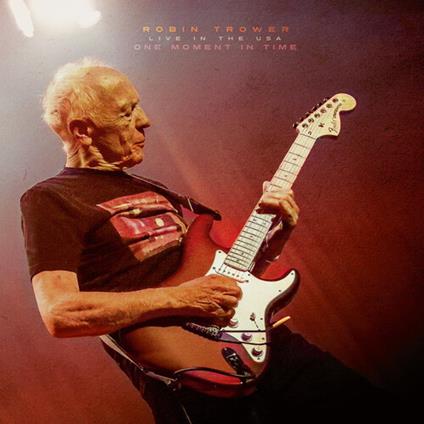 One Moment In Time - CD Audio di Robin Trower