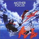 Mother Focus - CD Audio di Focus
