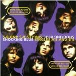 Singles A's & B's - CD Audio di Shocking Blue