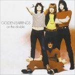 On the Double - CD Audio di Golden Earrings