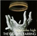 Eight Miles High - CD Audio di Golden Earring