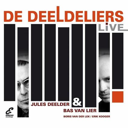 Deeldeliers Live! - CD Audio di Jules Deelder