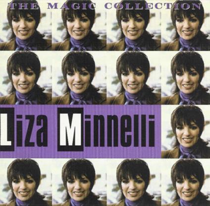 Magic Collection - CD Audio di Liza Minnelli