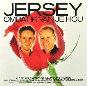 Omdat Ik Van Je Hou - CD Audio di Jersey