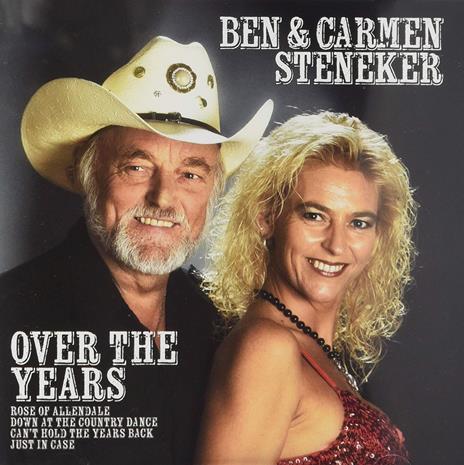 Over The Years - CD Audio di Ben & Carmen Steneker