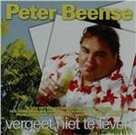 Vergeet Niet Te Leven - CD Audio di Peter Beense