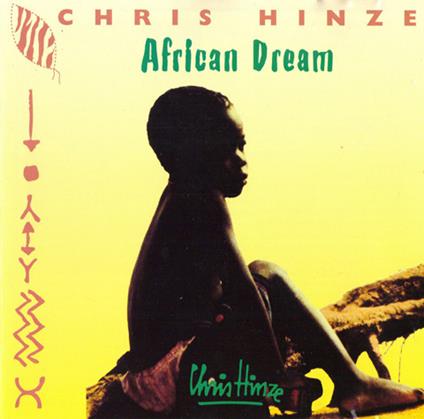 African Dream - CD Audio di Chris Hinze