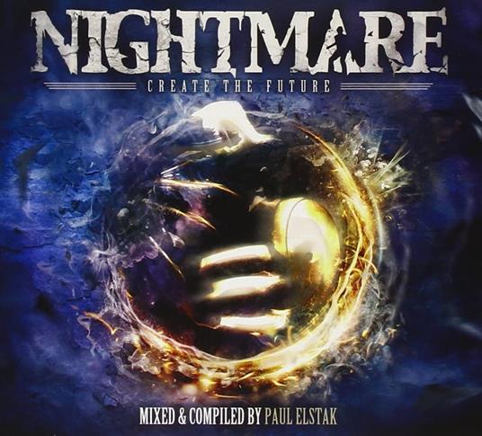 Create The Future - CD Audio di Nightmare