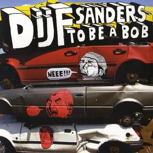 To Be A Tob - Vinile LP di Dijf Sanders