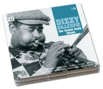 Sesjun Radio Shows (Digipack) - CD Audio di Dizzy Gillespie