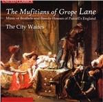 The Mufitians of Grope Lane. Music of Brothels and Bawdy Houses of Purcell's England - CD Audio di Henry Purcell