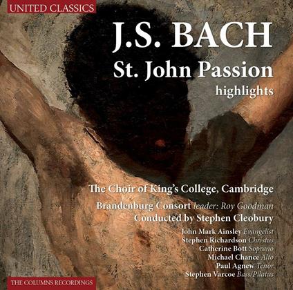 La Passione Secondo Giovanni (Selezione) - CD Audio di Johann Sebastian Bach
