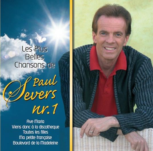 Le Plus Belles Chansons 1 - CD Audio di Paul Severs