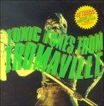 Toxic Tunes from Tronavil - CD Audio