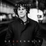 Gekkenhuis - CD Audio di Max Douw