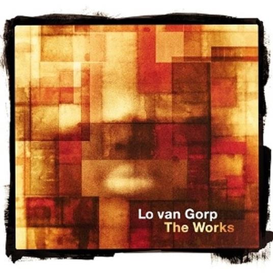 The Works - CD Audio di Lo van Gorp