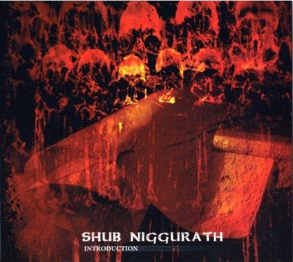Introduction - CD Audio di Shub Niggurath