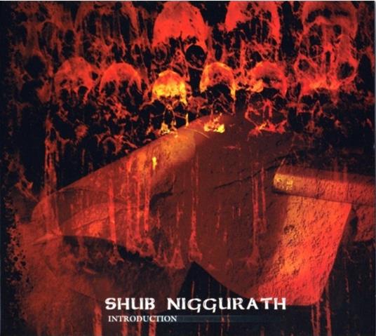 Introduction - CD Audio di Shub Niggurath