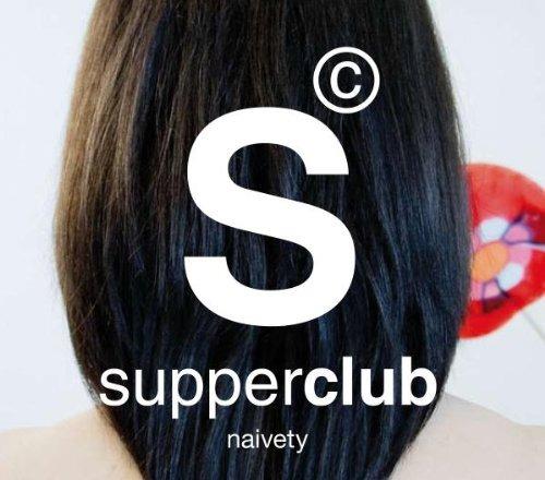 Supperclub Naivety - CD Audio