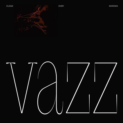 Cloud Over Maroma - Vinile LP di Vazz