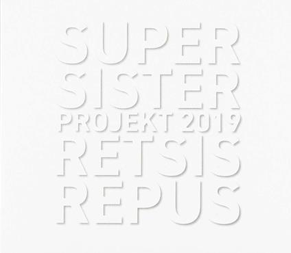 Retsis Repus - Vinile LP di Supersister Projekt 2019