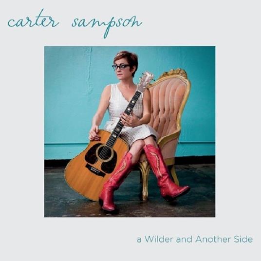 A Wilder and Another Side - Vinile LP di Carter Sampson