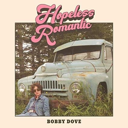 Hopeless Romantic - Vinile LP di Bobby Dove