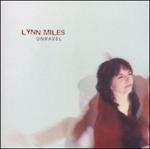 Unravel - CD Audio di Lynn Miller
