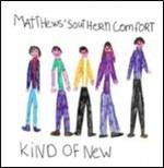 Kind of New - CD Audio di Matthews Southern Comfort