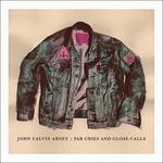 Far Cries and Close Calls - CD Audio di John Calvin Abney