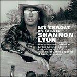 My Throat Is Soar - CD Audio di Shannon Lyon