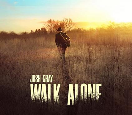 Walk Alone - CD Audio di Josh Gray
