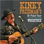 Bi-Polar Tour. Live from Woodstock - CD Audio di Kinky Friedman