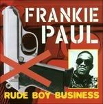 Rude Boy Business