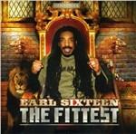 Fittest - CD Audio di Earl Sixteen