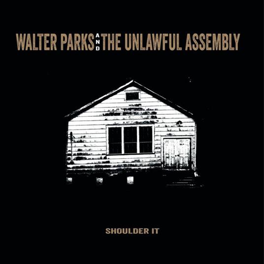 Shoulder It - CD Audio di Walter Parks