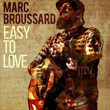 Easy to Love - CD Audio di Marc Broussard