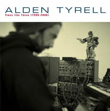 Times Like These '99-'06 - CD Audio di Alden Tyrell
