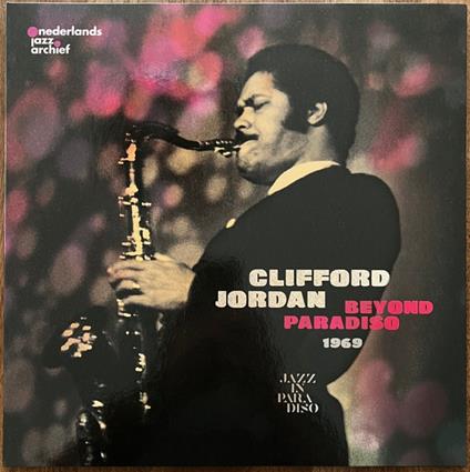 Beyond Paradiso 1969 - Vinile LP di Clifford Jordan