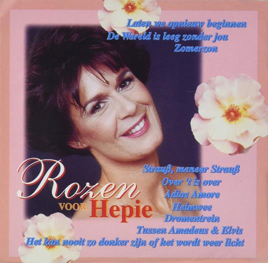Rozen Voor Hepie (Het Bes - CD Audio di Hepie