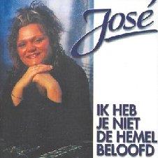 Ik Heb Je Niet De Hemel.. - CD Audio di Jose