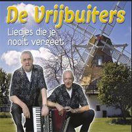 Liedjes die Je Nooit - CD Audio di Vrijbuiters